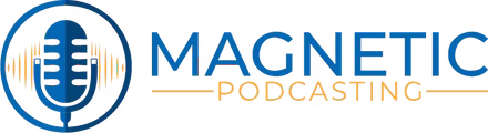 Magnetic Podcasting